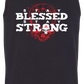 Tank Top - PREORDER Stay Blessed Stay Strong