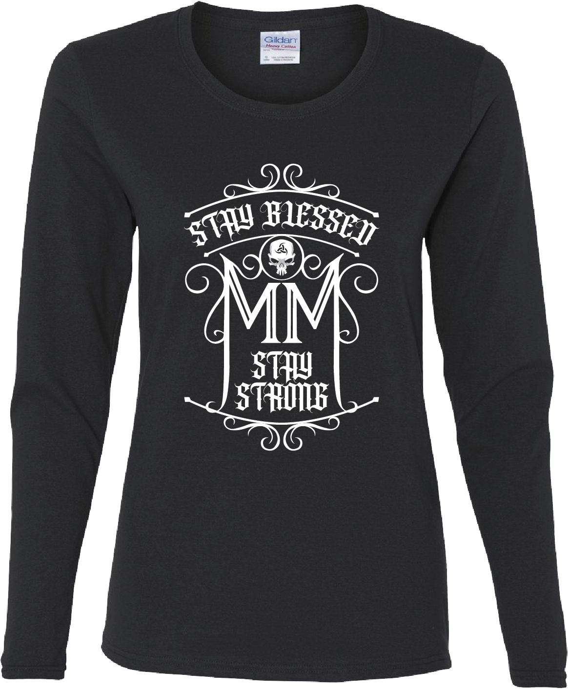Womens Long Sleeve T-Shirt -Stay Blessed Stay Strong Gothic